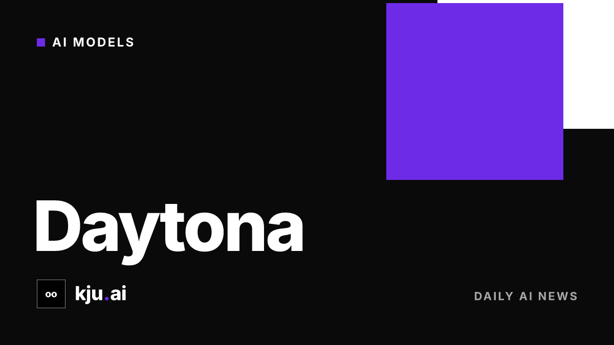 Daytona raises $60 million at a $1 billion valuation